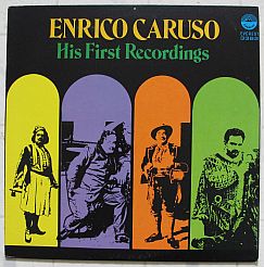 Enrico Caruso - His First Recordings